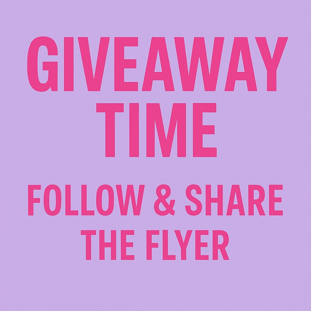 FOLLOW SHARE AND JOIN GIVEAWAY